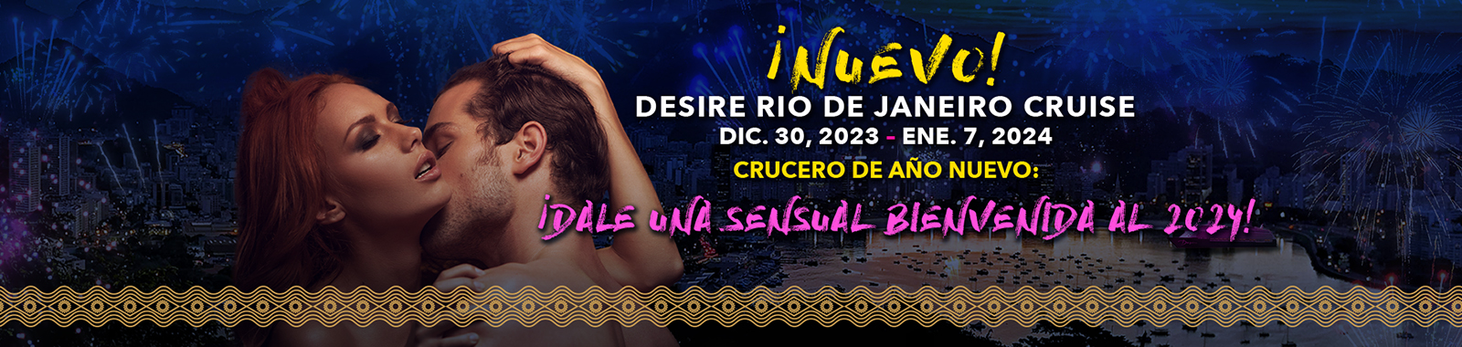 Desire Rio de Janeiro Cruise 2023